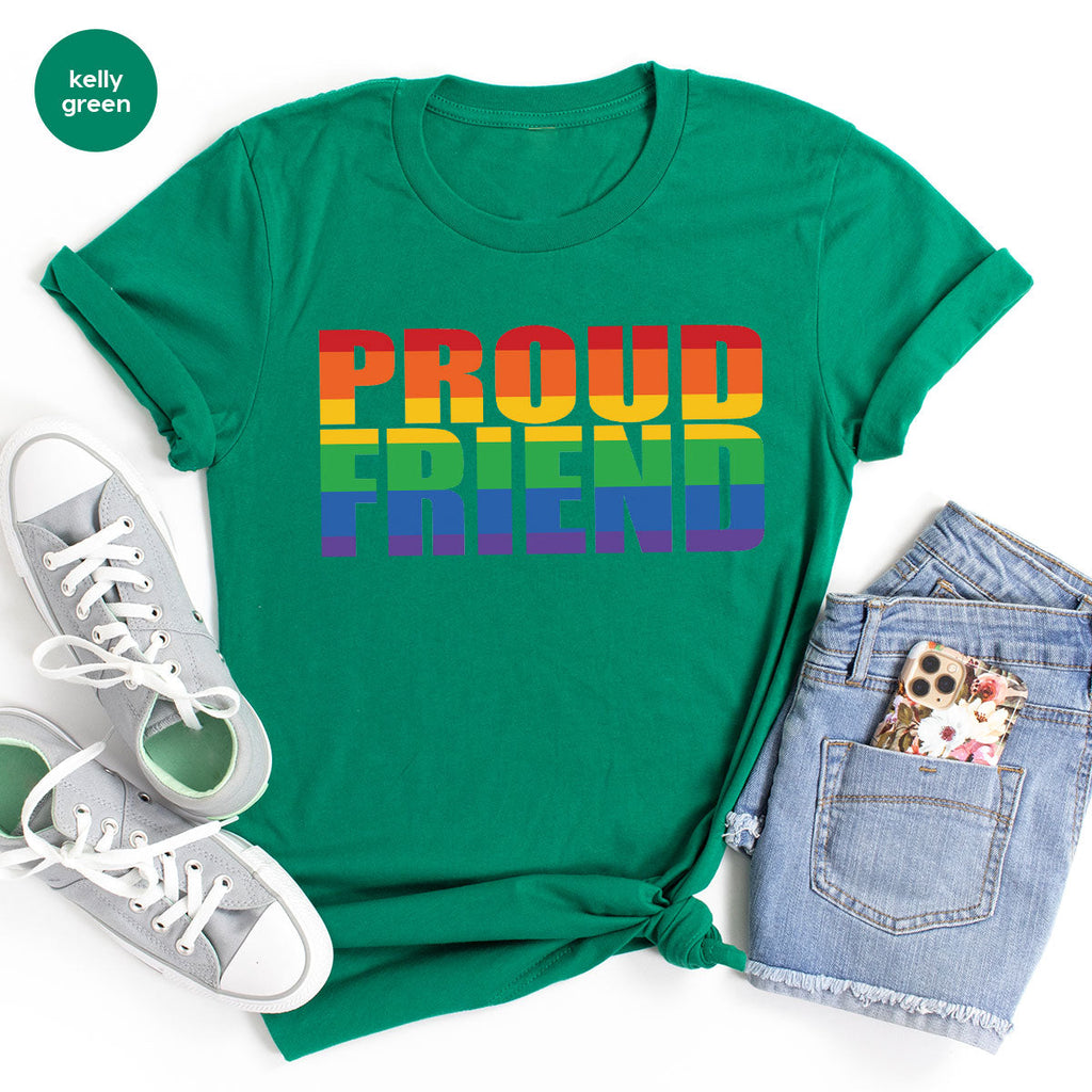 LGBT Friendship Shirt, Proud Friend T-Shirt, Gift Tee product image 101