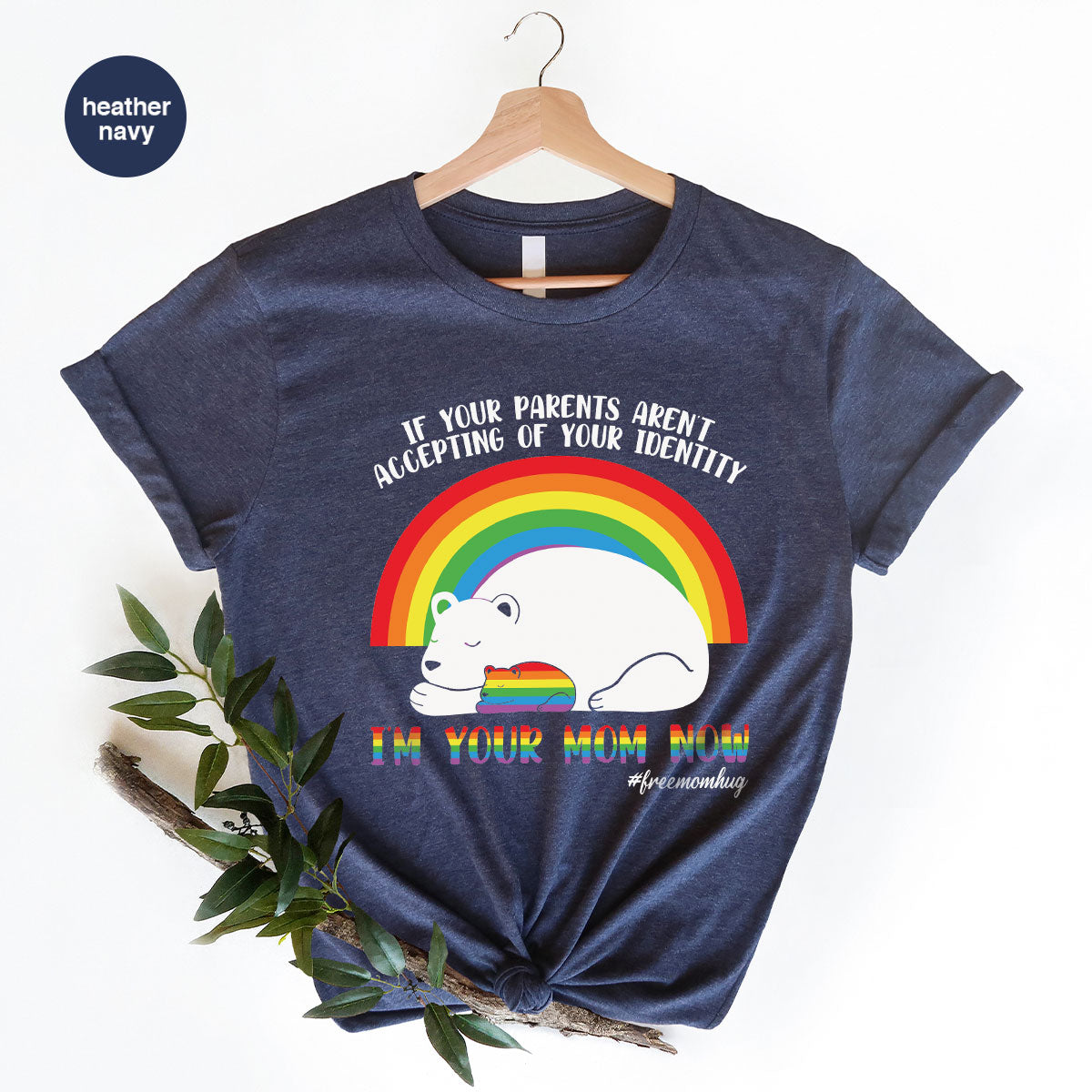 I'm Your Mom Now T-Shirt, Cute LGBT Glory Tee product image 108