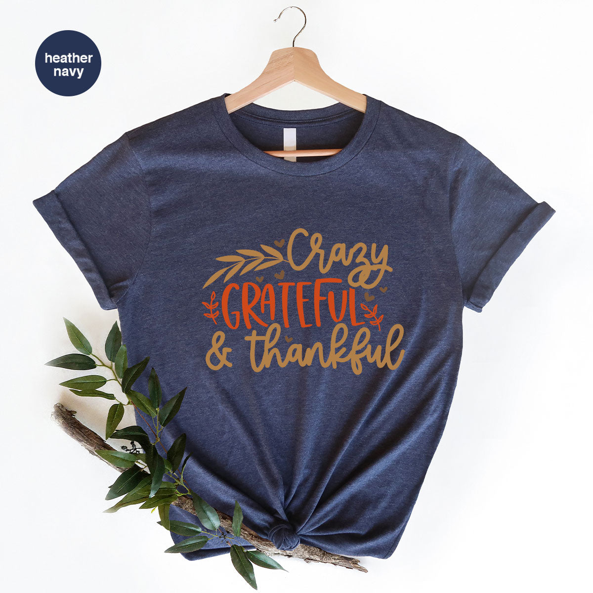 Funny Fall T Shirt, Gift for Her, Crazy Grateful Thankful product image 139