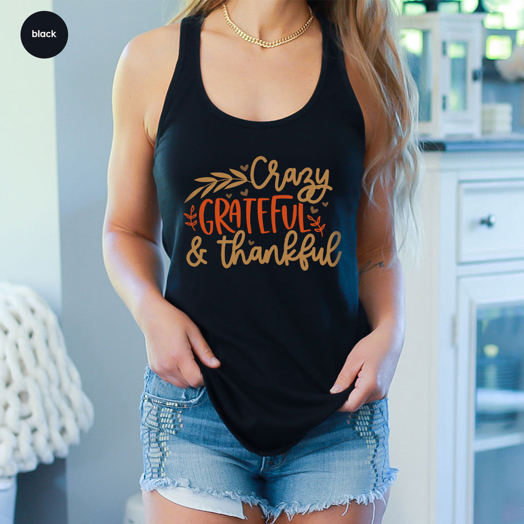 Funny Fall T Shirt, Gift for Her, Crazy Grateful Thankful product image 122