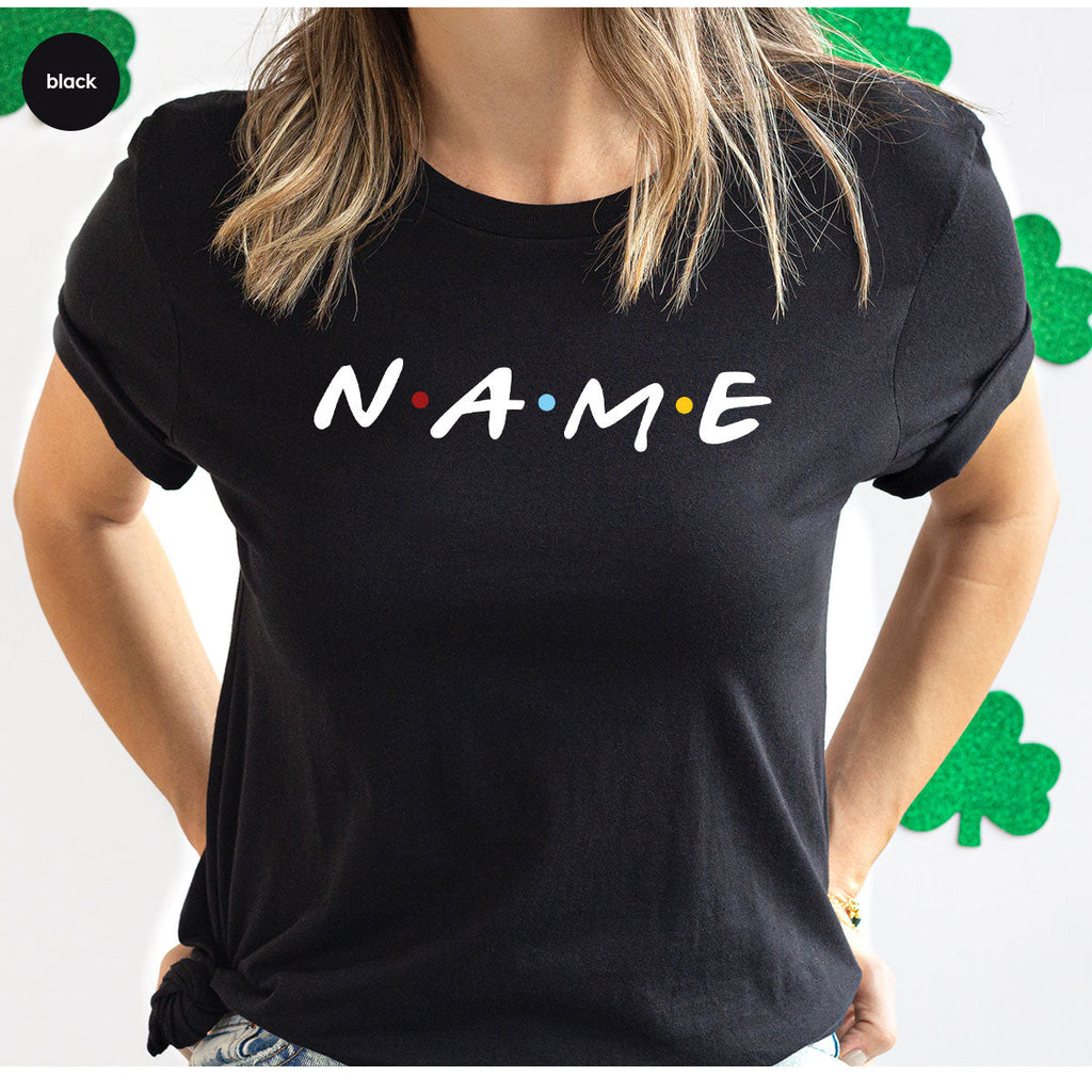 Name Shirt, Funny Custom T-Shirt, Tee product image 82