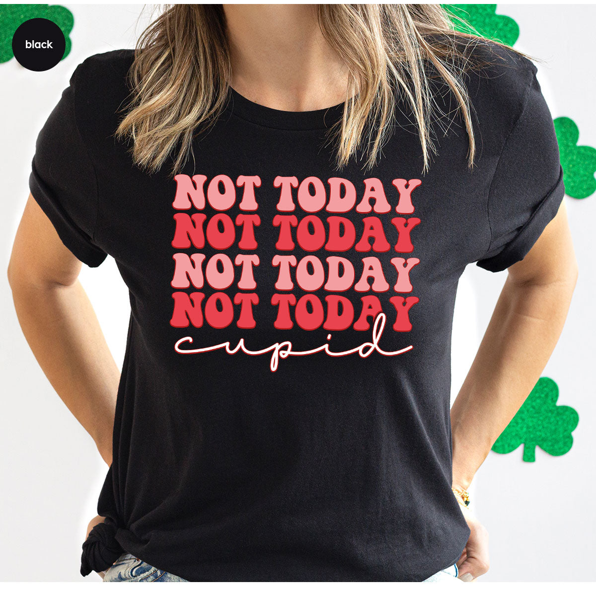 Not Today Shirt, Cupid T-Shirt, Cute Tee product image 46