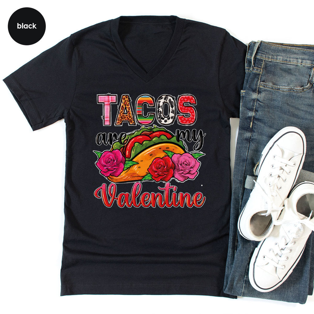 Tacos Are My Valentine Shirt, Gift To My Taco Lover, product image 87