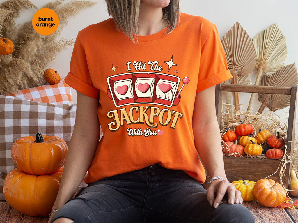 I Hit The Jackpot With You Shirt, Romantic Valentine's Day product image 89