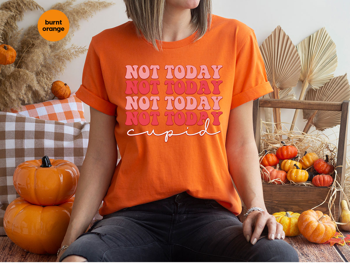 Not Today Shirt, Cupid T-Shirt, Cute Tee product image 48
