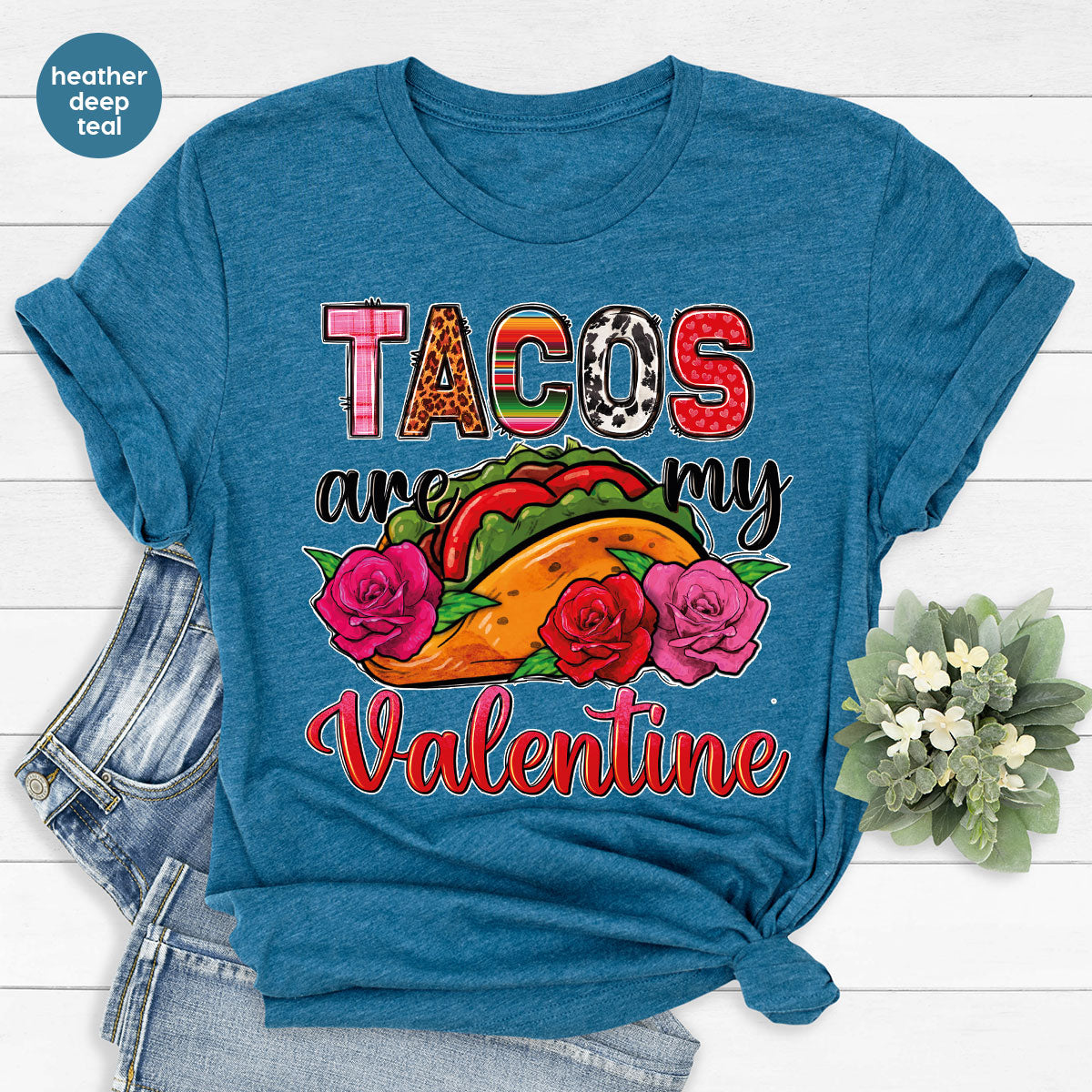 Tacos Are My Valentine Shirt, Gift To My Taco Lover, product image 91