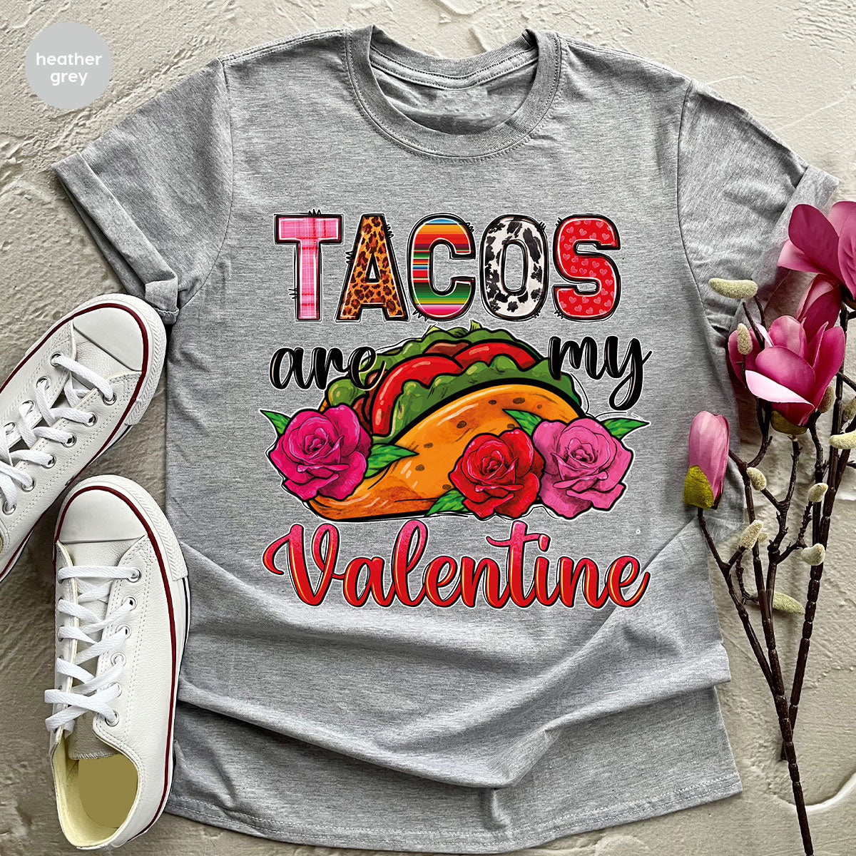 Tacos Are My Valentine Shirt, Gift To My Taco Lover, product image 94