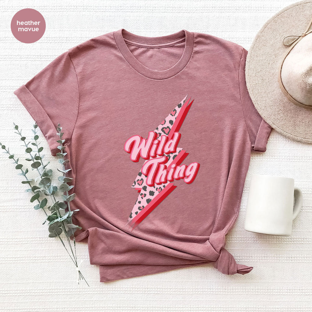Wild Thing Shirt, Valentine's Day Lover T-Shirt, product image 99