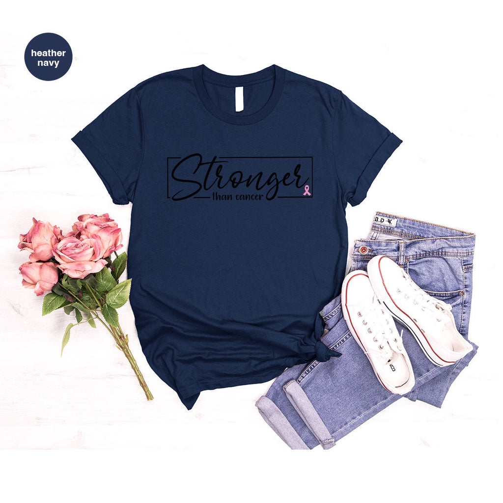 Stronger Than Cancer T-Shirt, Support Shirt, Warrior Tee product image 35