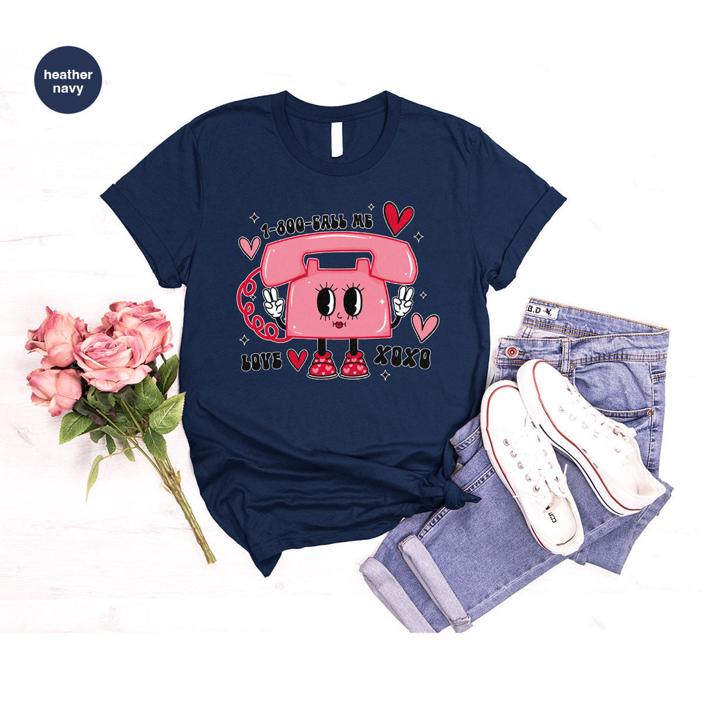 Call Me Lover Shirt, Funny Valentine's Day Cute Love T-Shirt product image 103