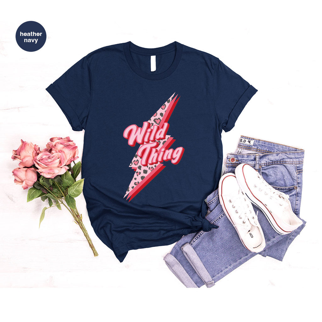 Wild Thing Shirt, Valentine's Day Lover T-Shirt, product image 102