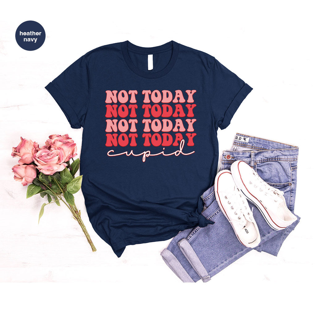 Not Today Shirt, Cupid T-Shirt, Cute Tee product image 59