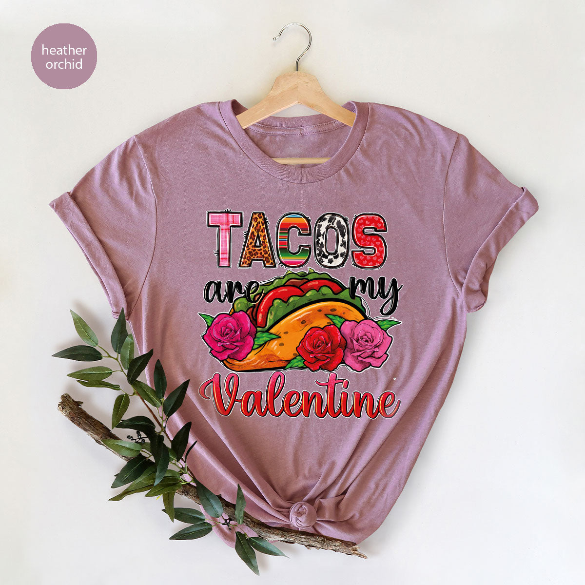 Tacos Are My Valentine Shirt, Gift To My Taco Lover, product image 103