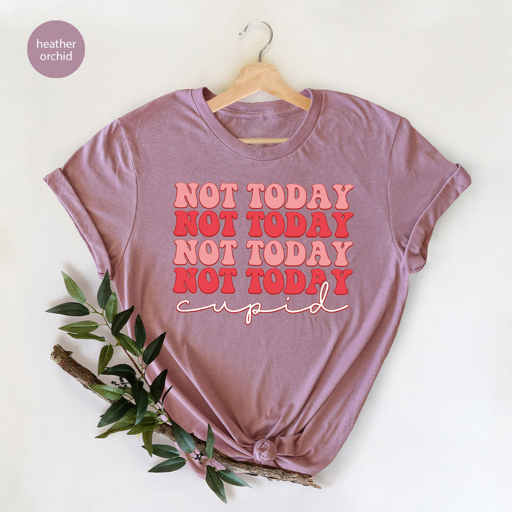 Not Today Shirt, Cupid T-Shirt, Cute Tee product image 60