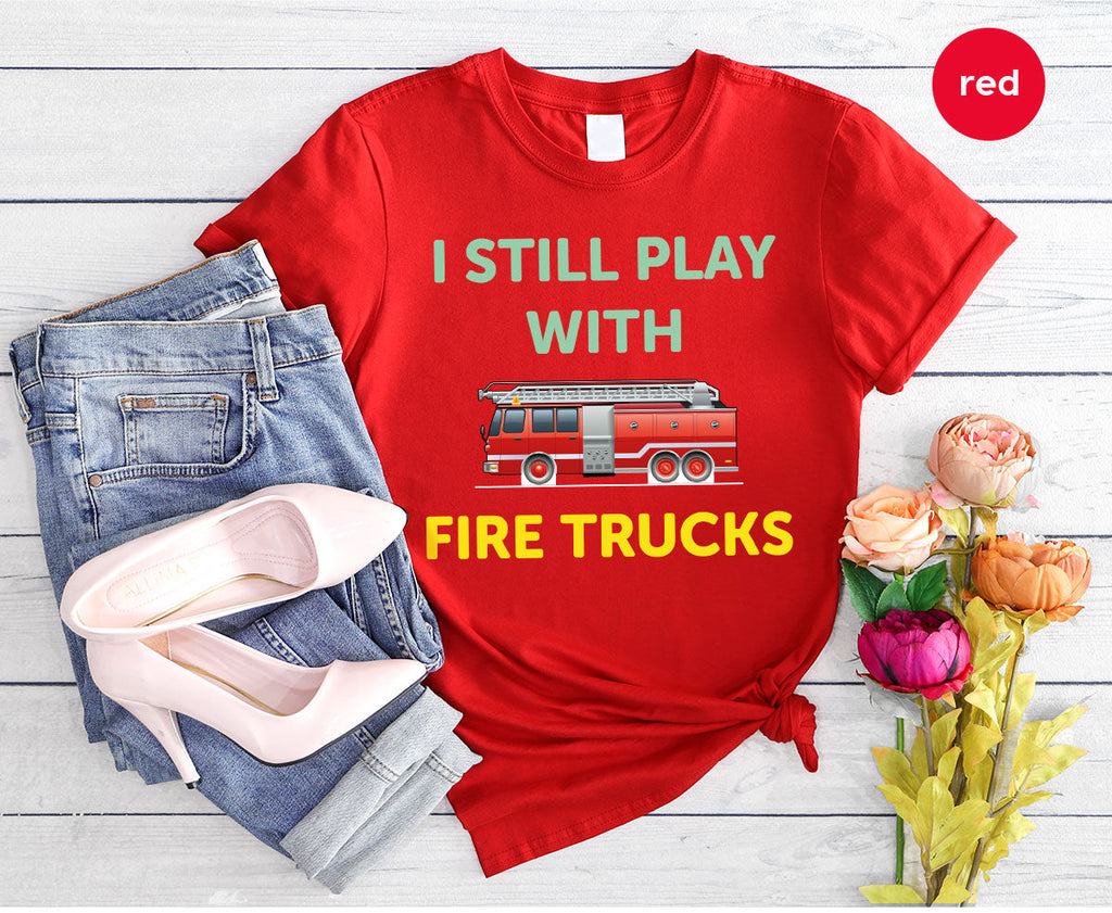 Fire Truck Shirt, Funny Fighter T-Shirt, Fireman Tee product image 107