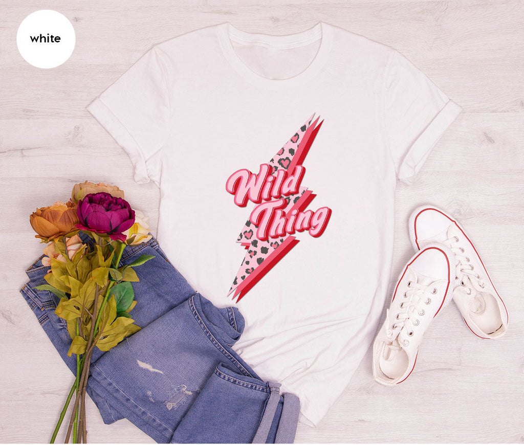 Wild Thing Shirt, Valentine's Day Lover T-Shirt, product image 109