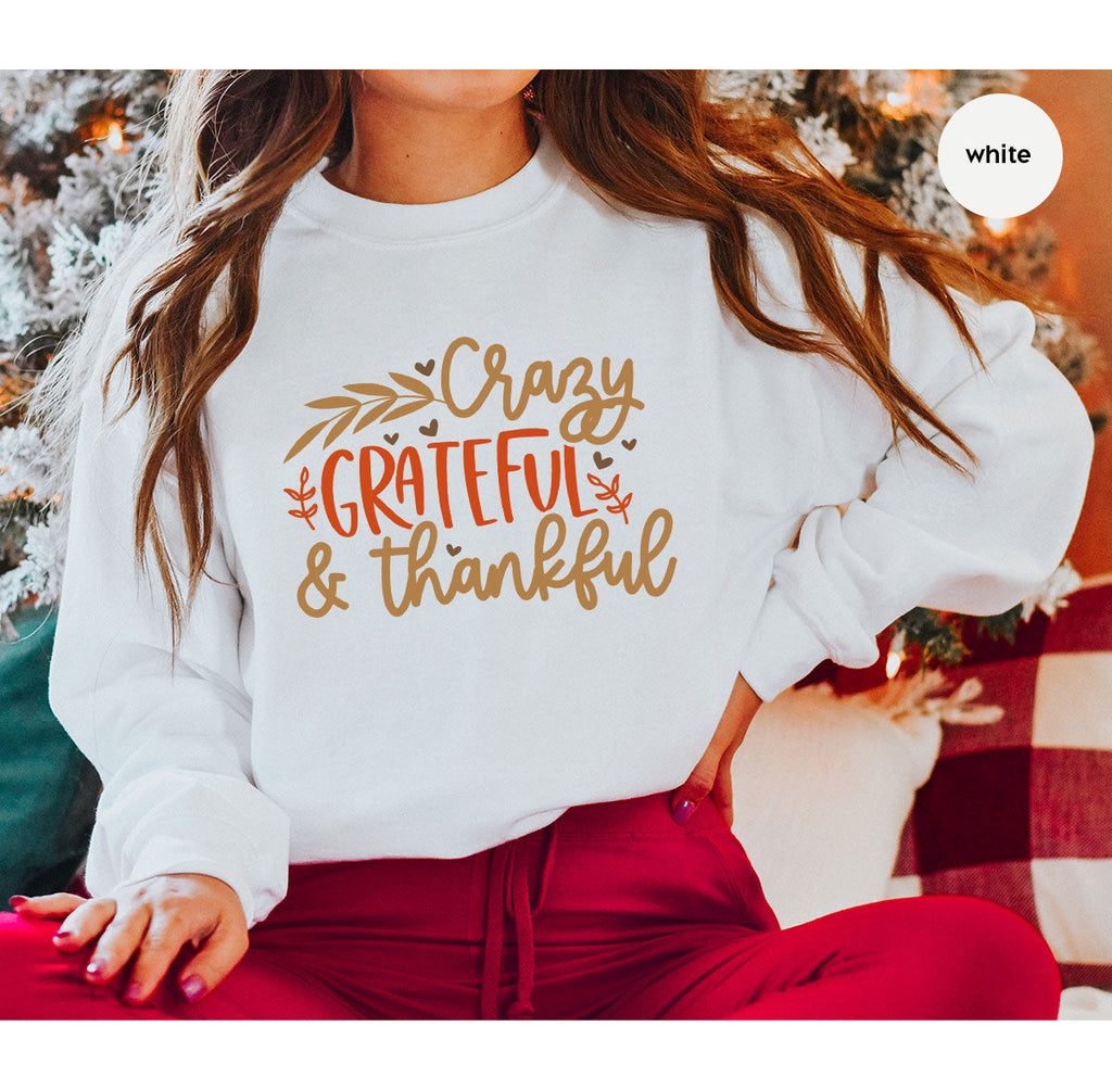 Funny Fall T Shirt, Gift for Her, Crazy Grateful Thankful product image 1