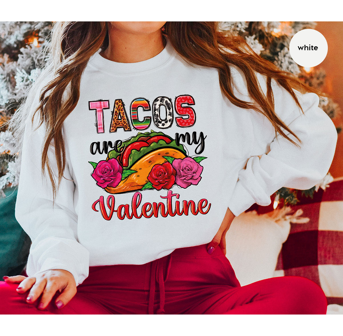 Tacos Are My Valentine Shirt, Gift To My Taco Lover, product image 110