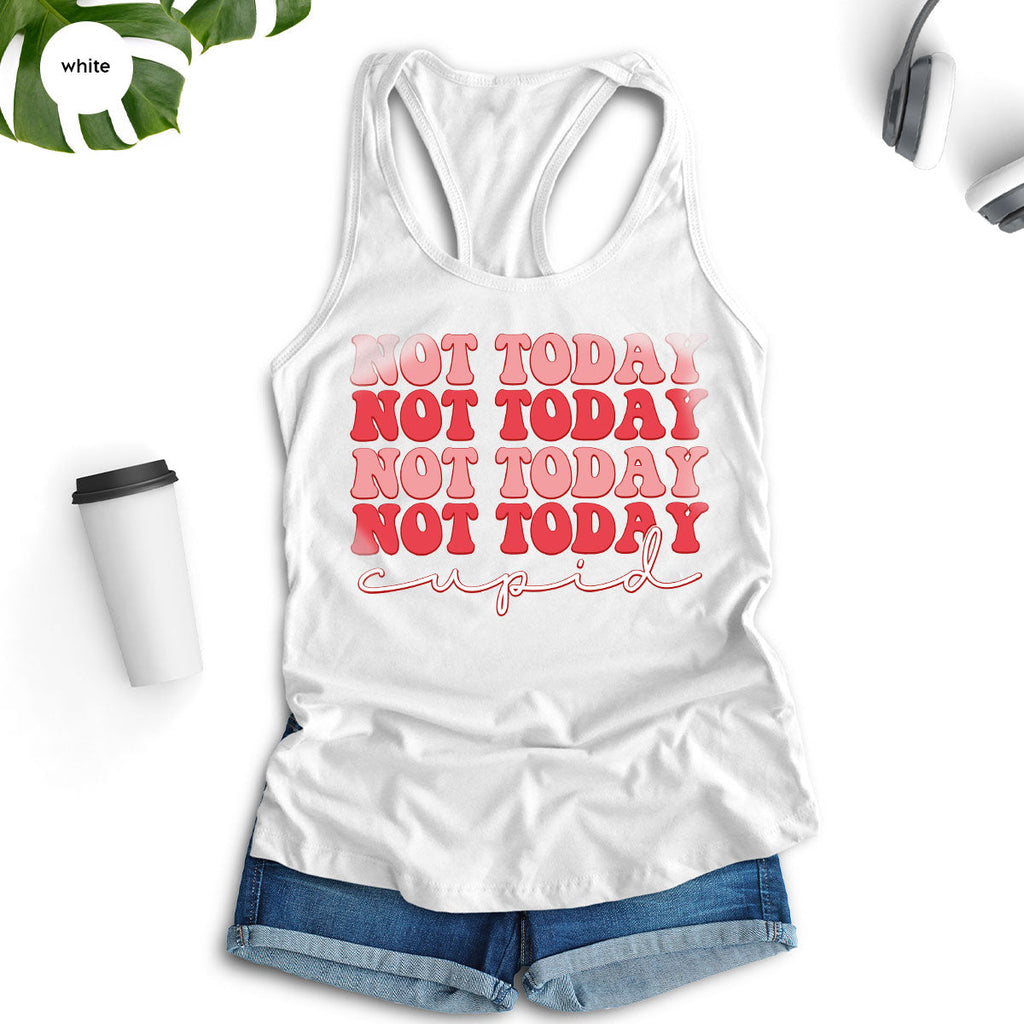 Not Today Shirt, Cupid T-Shirt, Cute Tee product image 68