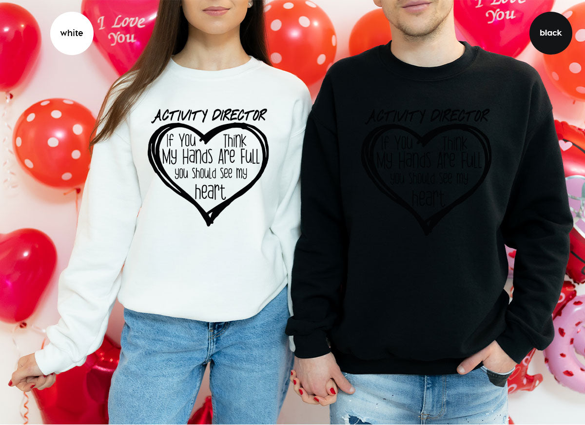 Activity Director Shirt, Love Heart Gift For Couples product image 94