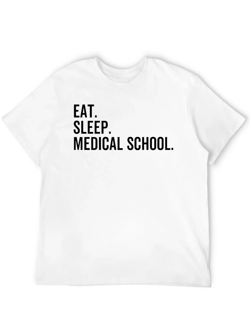 Eat Sleep Medical School Black T-Shirt product image 3