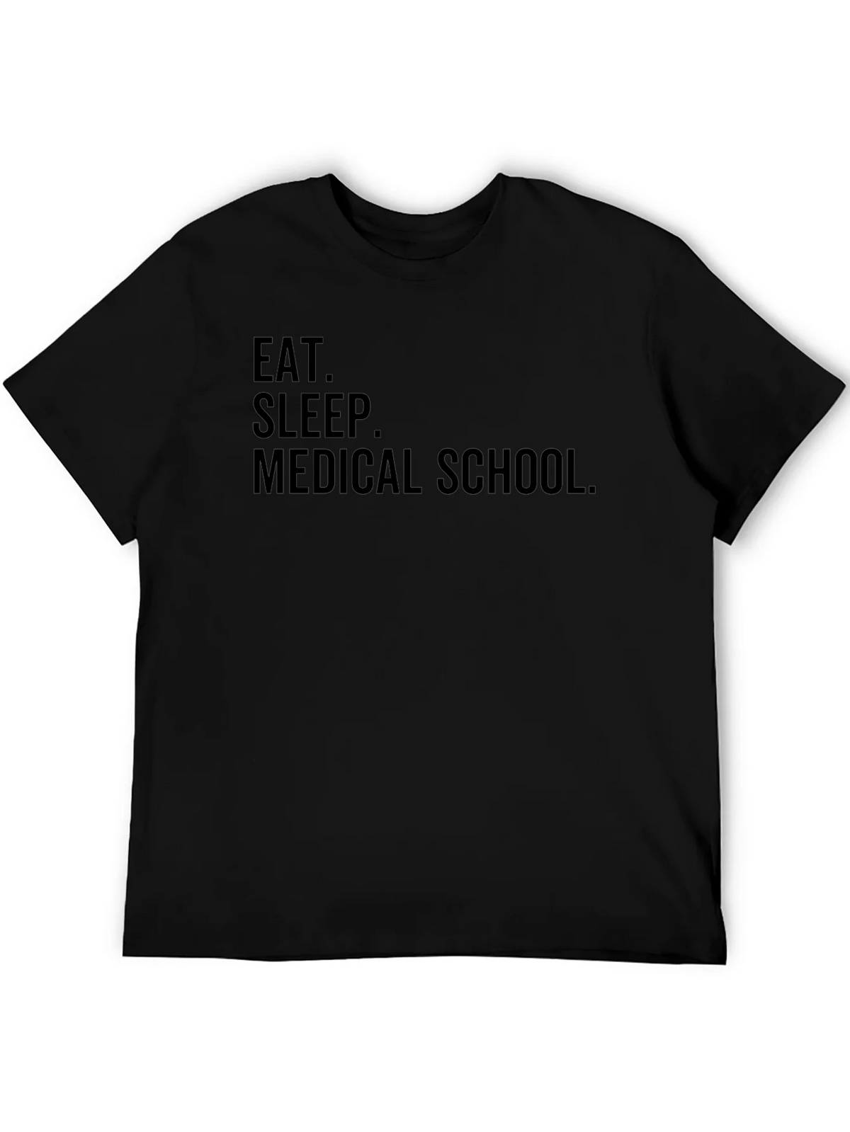 Eat Sleep Medical School Black T-Shirt product image 2