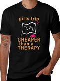 Girls Trip Cheaper Than Therapy Black T-Shirt product image 1