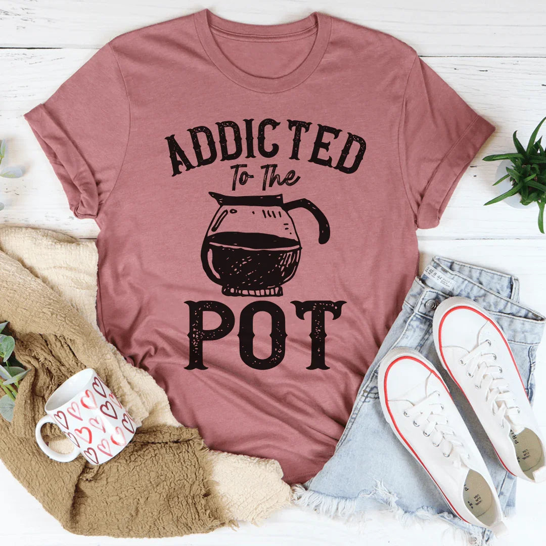 Addicted To The Pot Tee product image 3