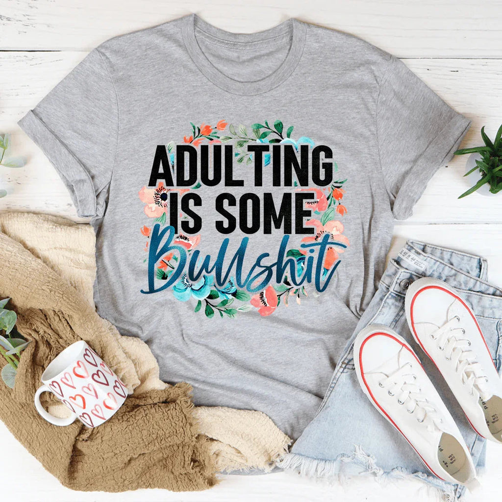 Adulting Is Some BS Tee product image 2