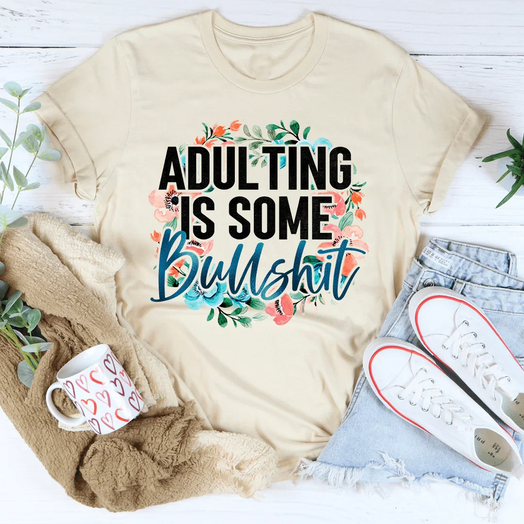 Adulting Is Some BS Tee product image 4