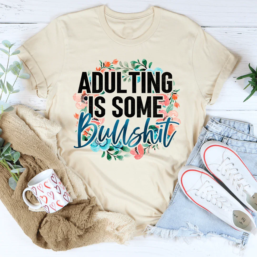 Adulting Is Some BS Tee product image 4