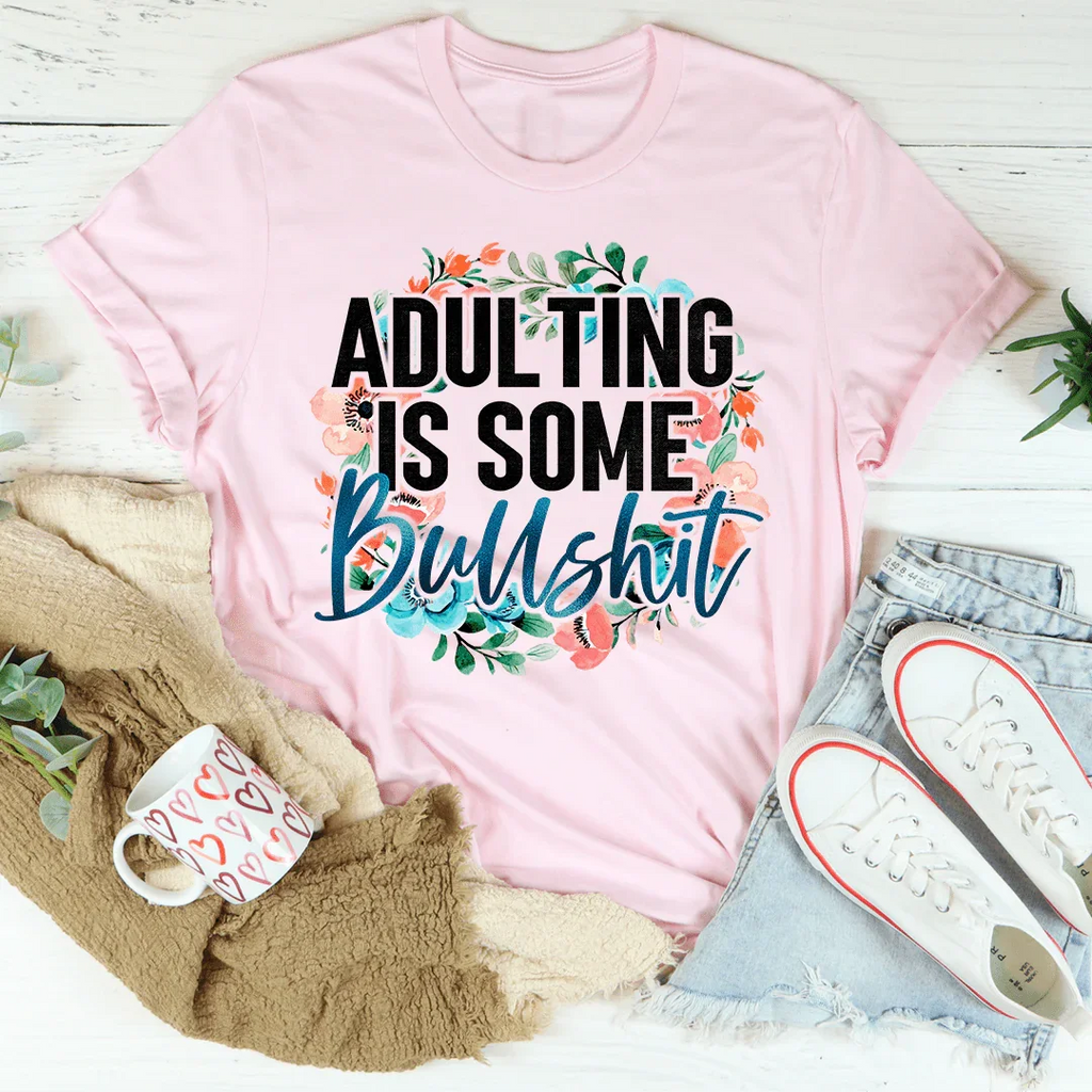 Adulting Is Some BS Tee product image 1