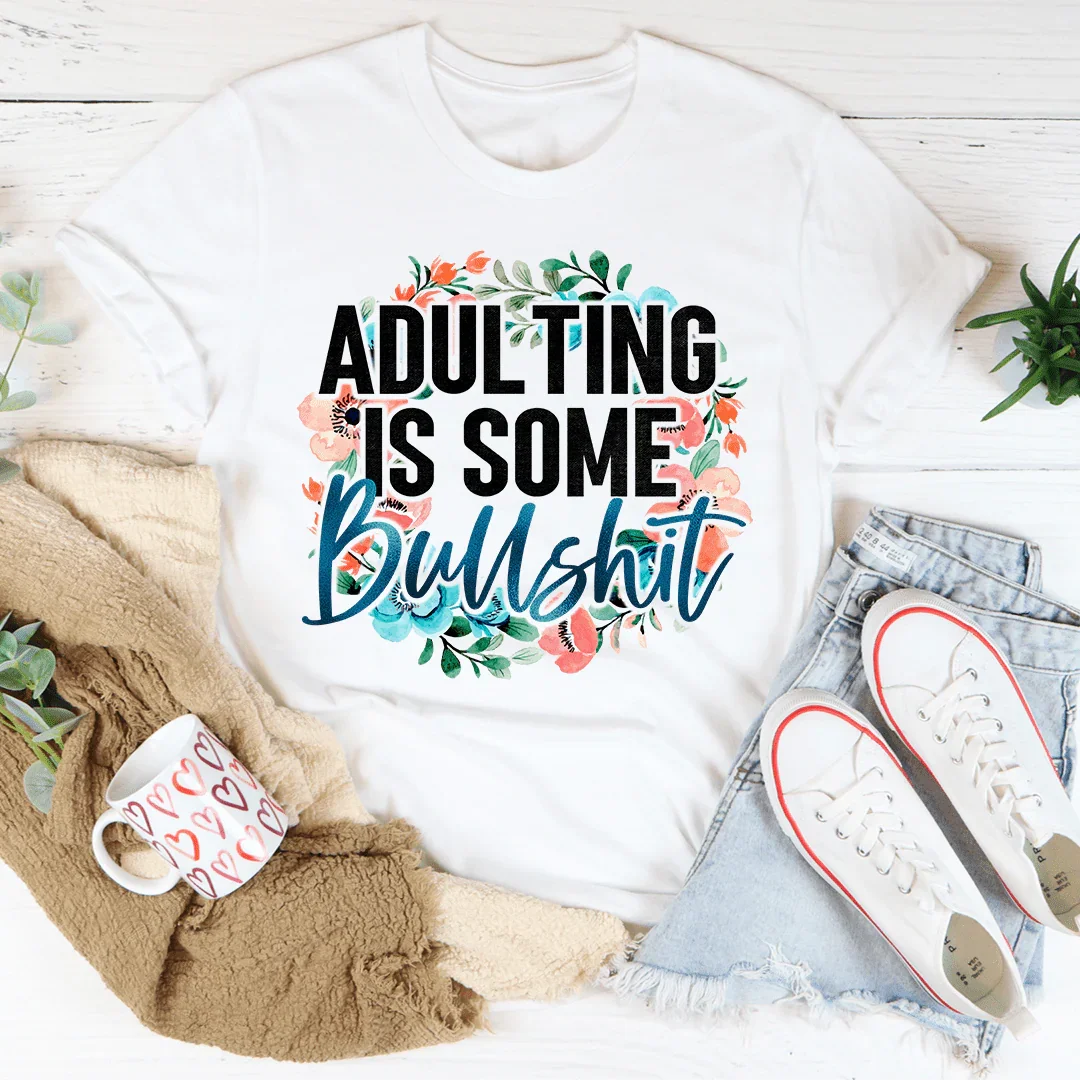 Adulting Is Some BS Tee product image 3