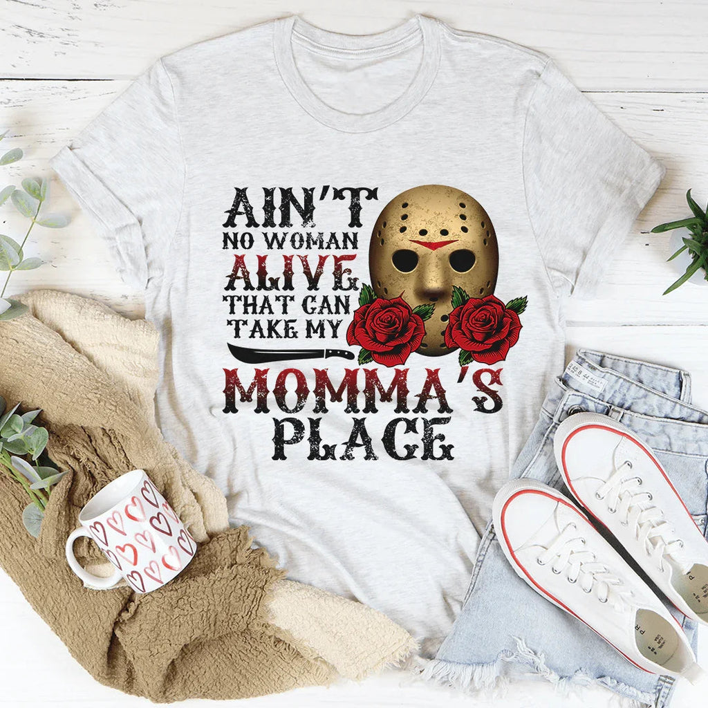 Ain't No Woman Alive That Can Take My Momma's Place Tee product image 4