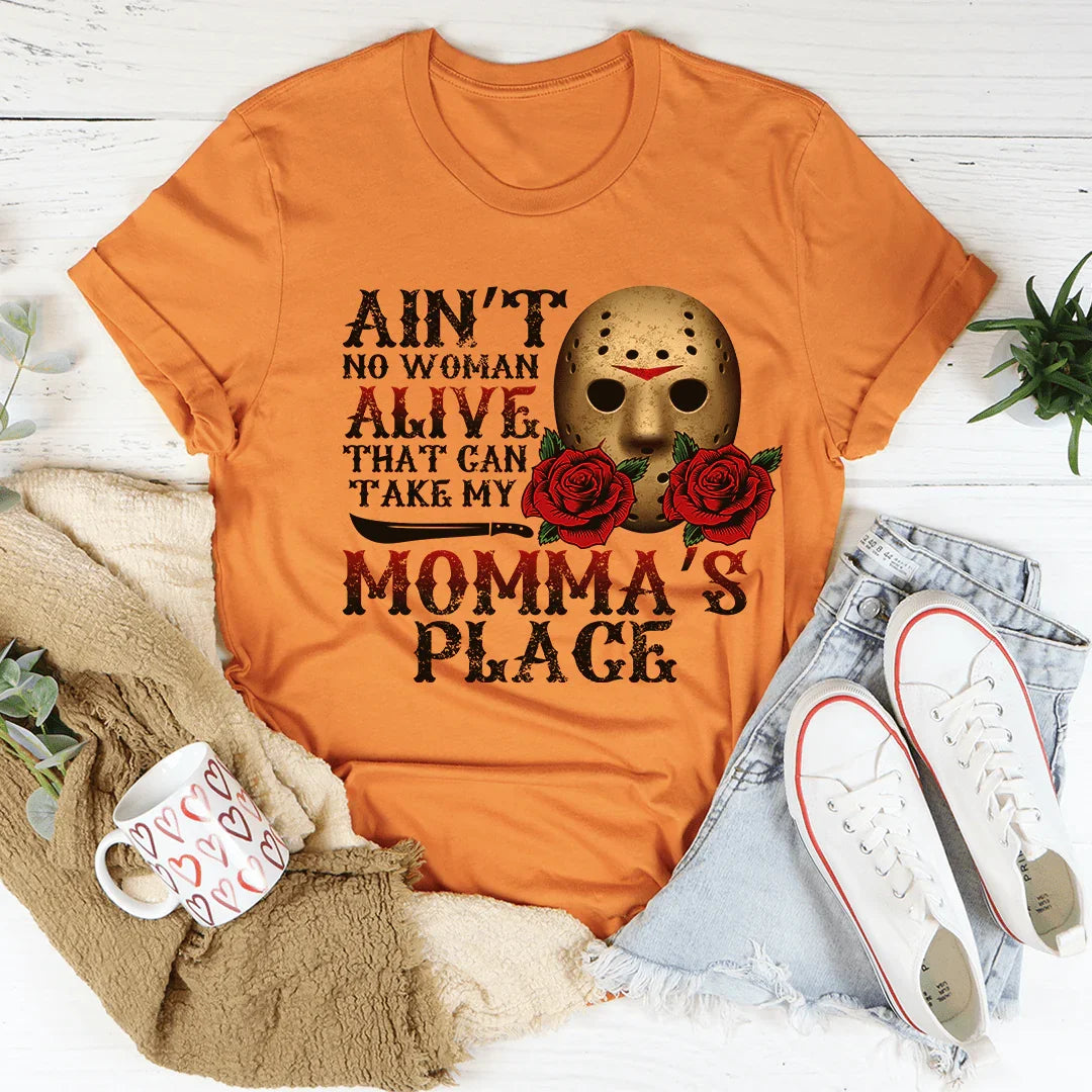 Ain't No Woman Alive That Can Take My Momma's Place Tee product image 2