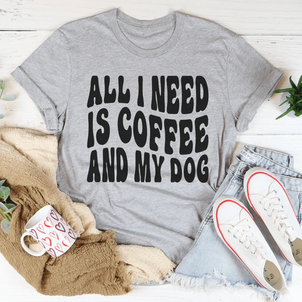 All I Need Is Coffee And My Dog Tee product image 2