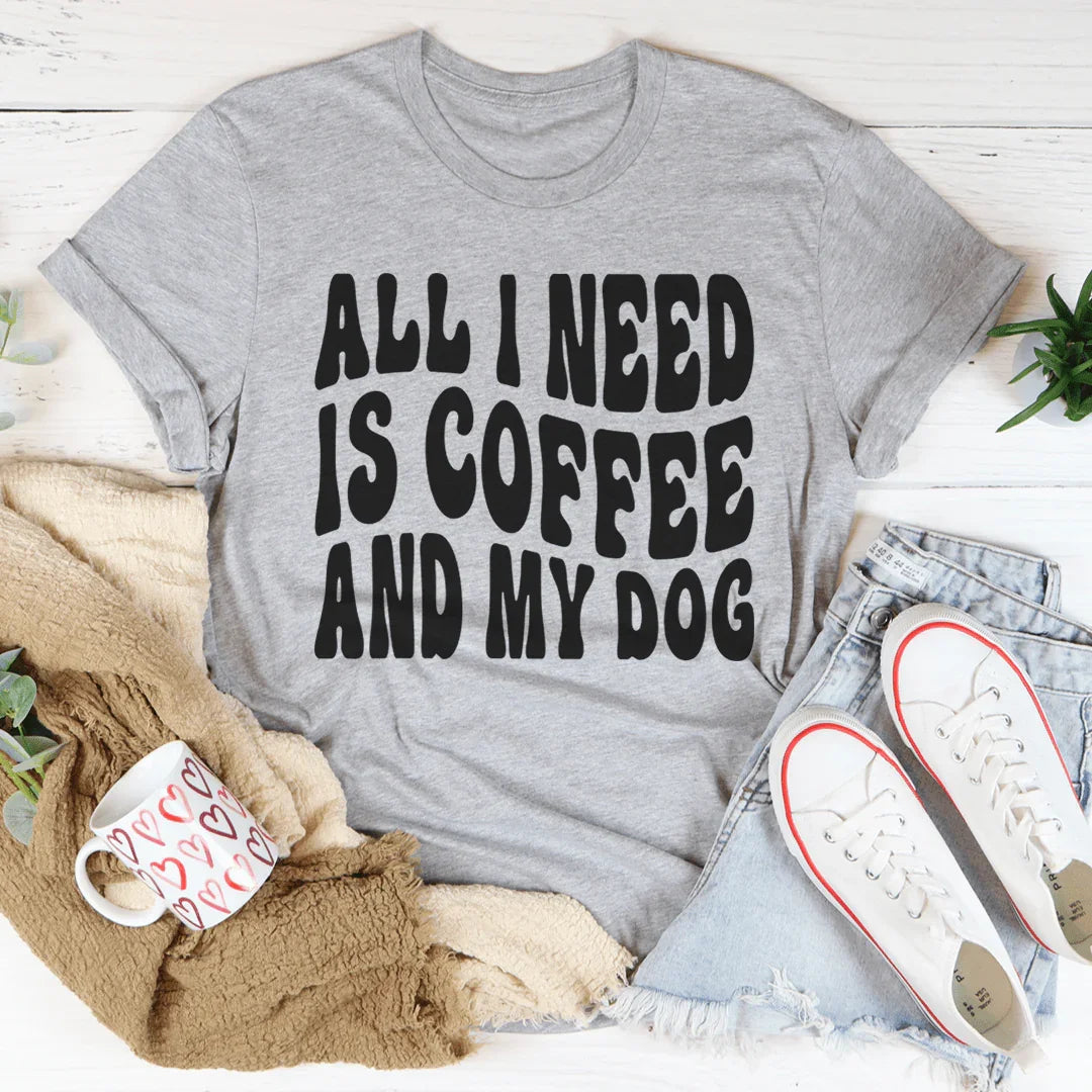 All I Need Is Coffee And My Dog Tee product image 2