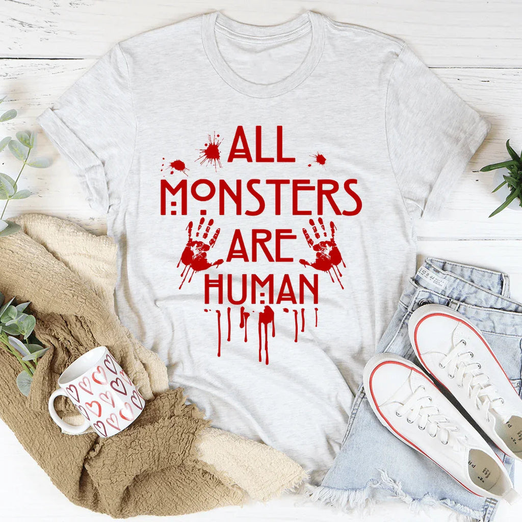 All Monsters Are Human Tee product image 1