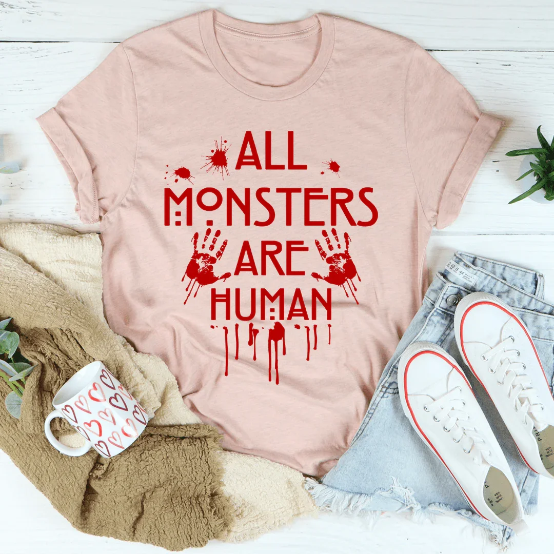 All Monsters Are Human Tee product image 4