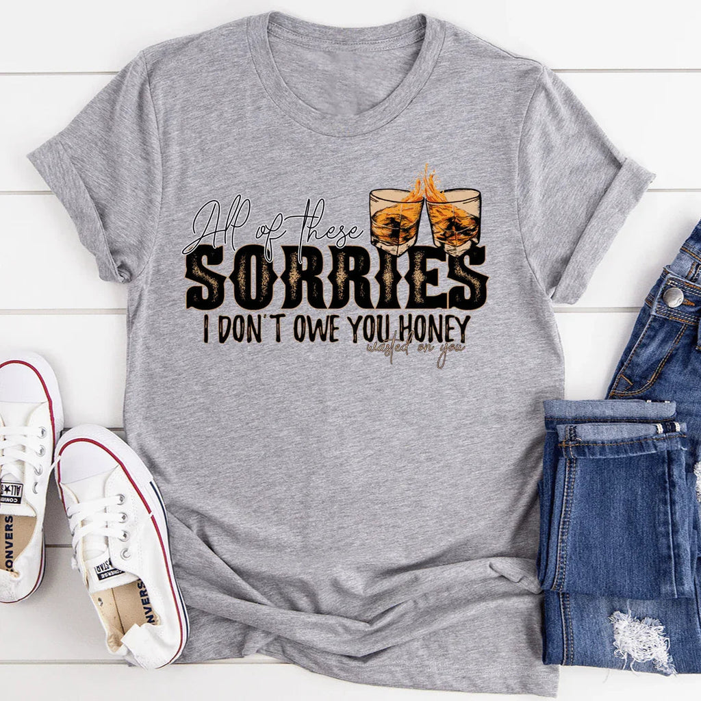 Sassy Empowerment Graphic Tee – \"All Of These Sorries I product image 2