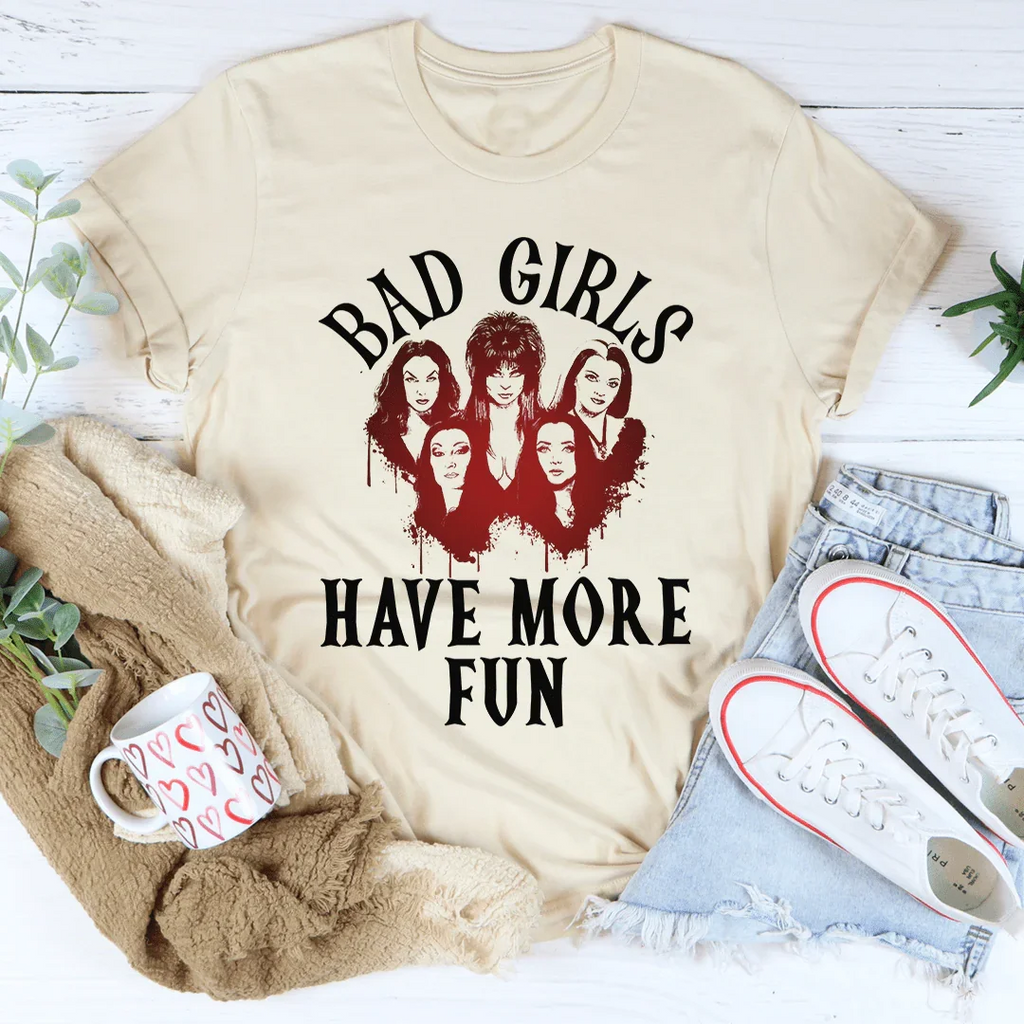 Bad Girls Have More Fun Tee product image 3