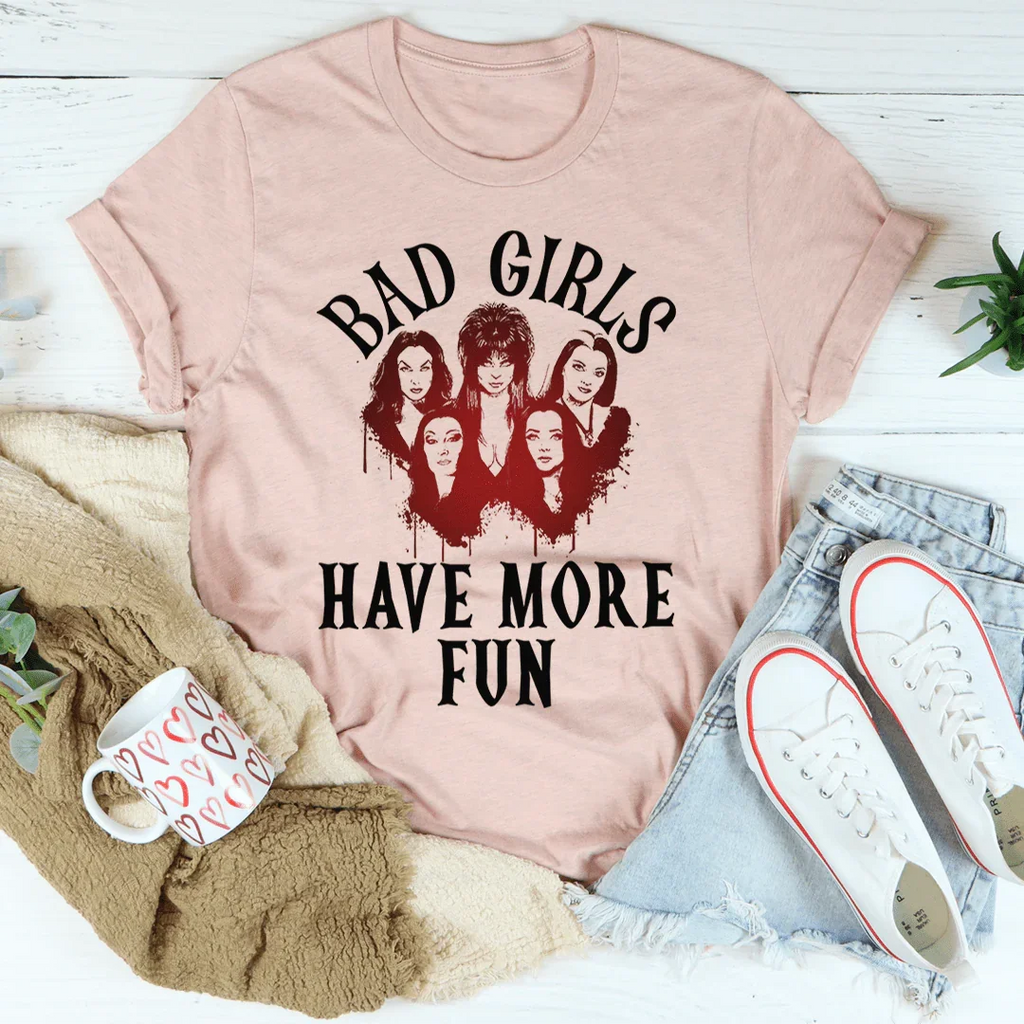 Bad Girls Have More Fun Tee product image 4