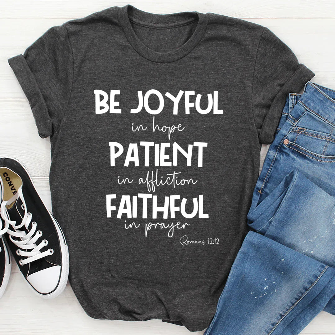 Inspirational Scripture Graphic Top – \"Be Joyful In Hope product image 2