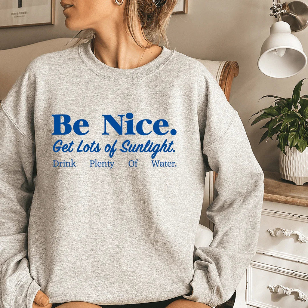 Daily Wellness Mindfulness Sweatshirt – \"Be Nice Get Lots product image 1