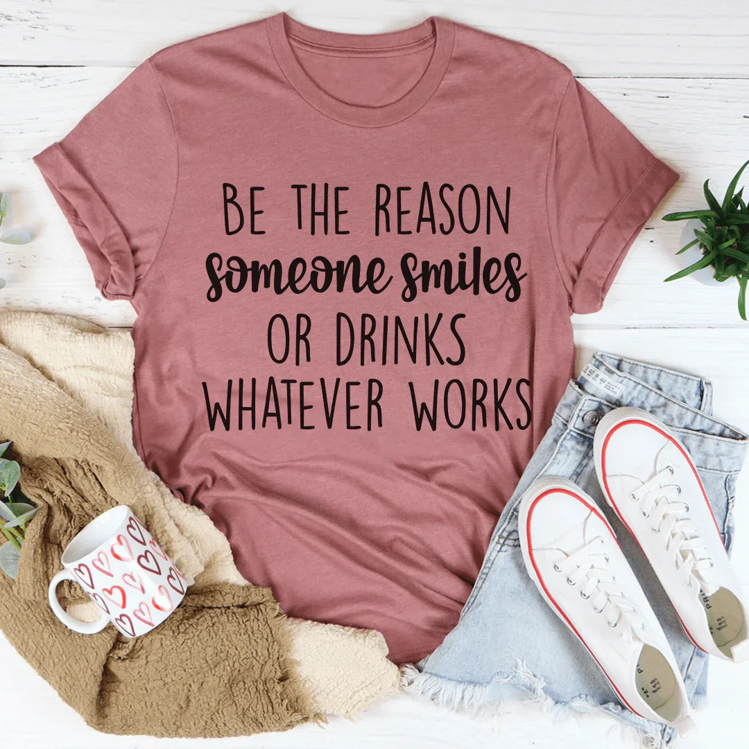 Be The Reason Someone Smiles Tee product image 1