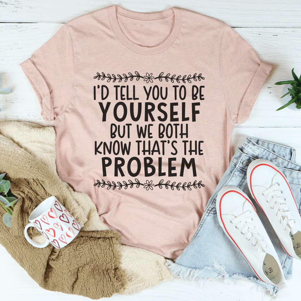 Be Yourself Tee product image 1