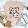 Be Yourself Tee product image 1