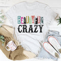 Beautiful Crazy Tee product image 1