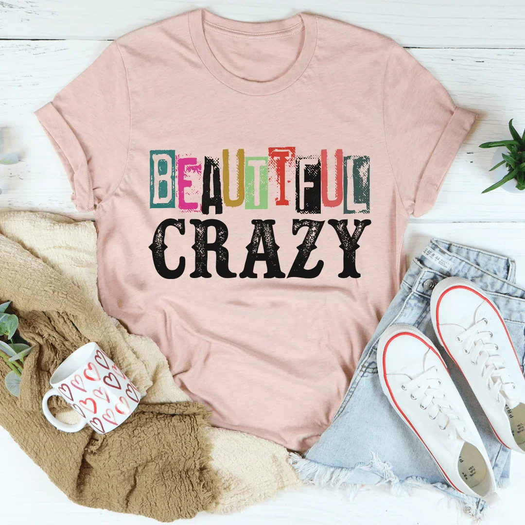 Beautiful Crazy Tee product image 4
