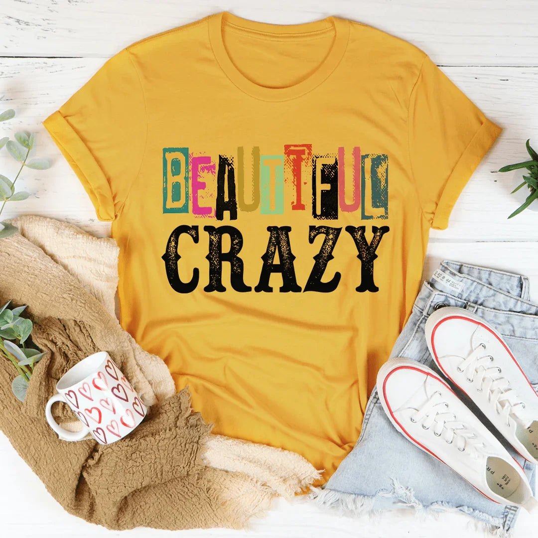 Beautiful Crazy Tee product image 3